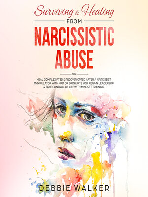 cover image of Surviving & Healing from Narcissistic Abuse